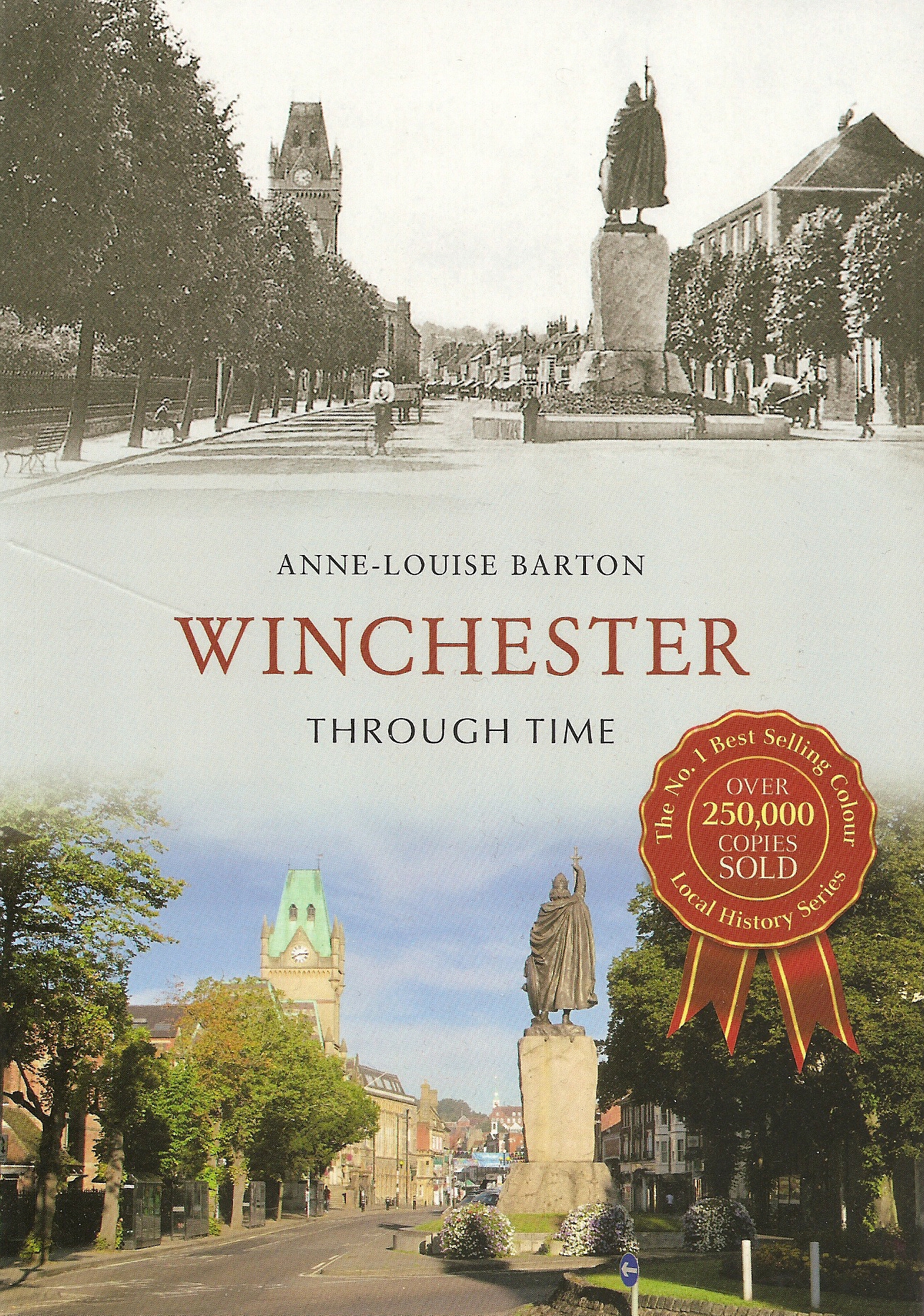 ‘Winchester Through Time’ – a history of Winchester by Anne-Louise Barton
